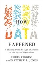 Cover: How Data Happened - WW Norton & Co