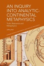 Cover: An Inquiry into Analytic-Continental Metaphysics - Edinburgh University Press