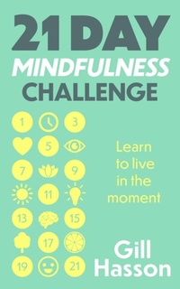 Abbildung von: 21 Day Mindfulness Challenge - John Murray One
