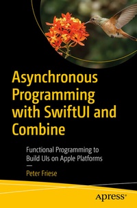 Abbildung von: Asynchronous Programming with SwiftUI and Combine - Apress