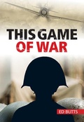 Cover: This Game of War - Ronsdale Press