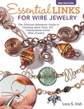 Cover: Essential Links for Wire Jewelry, 3rd Edition - Fox Chapel Publishing