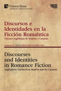 Cover: Discursos e Identidades en la Ficcion Romantica / Discourses and Identities in Romance Fiction - Vernon Press