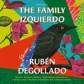 Cover: The Family Izquierdo - Blackstone Publishing