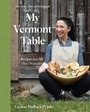 Cover: My Vermont Table - Countryman Press Inc.