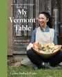 Cover: My Vermont Table - Countryman Press