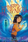 Cover: Hither & Nigh - Margaret K. McElderry Books