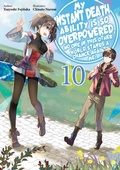 Cover: My Instant Death Ability Is So Overpowered, No One in This Other World Stands a Chance Against Me! Volume 10 - J-Novel Club