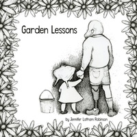 Enlarge image Cover: Garden Lessons - Lulu.com