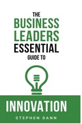 Cover: The Business Leaders Essential Guide to Innovation - Business Impact Solutions Ltd