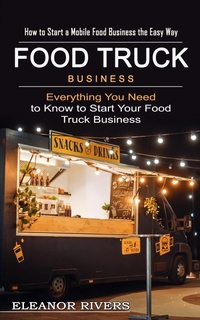 Abbildung von: Food Truck Business - Jason Thawne