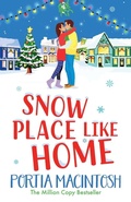 Cover: Snow Place Like Home - Boldwood Books Ltd