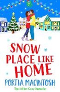 Cover: Snow Place Like Home - Boldwood Books Ltd