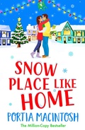 Cover: Snow Place Like Home - Boldwood Books Ltd
