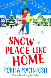 Enlarge image Cover: Snow Place Like Home - Boldwood Books Ltd