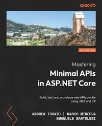 Abbildung von: Mastering Minimal APIs in ASP.NET Core - De Gruyter