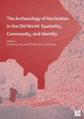 Cover: The Archaeology of Nucleation in the Old World - Archaeopress Archaeology