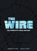 Cover: The Wire: The Complete Visual History - Titan Books Ltd