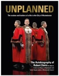 Cover: UNPLANNED - The Snakes and Ladders of a Life in the City of Westminster - Brown Dog Books