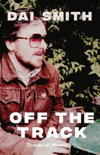 Enlarge image Cover: Off the Track - Parthian Books