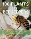 Cover: 100 Plants for Beekeepers - Northern Bee Books