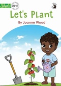 Cover: Let's Plant - Our Yarning - Library for All