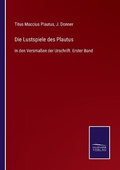 Cover: Die Lustspiele des Plautus - Salzwasser-Verlag
