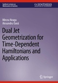 Bild: Dual Jet Geometrization for Time-Dependent Hamiltonians and Applications - Springer