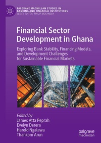 Enlarge image Cover: Financial Sector Development in Ghana - Palgrave Macmillan