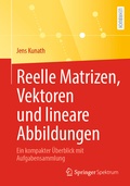 Cover: Reelle Matrizen, Vektoren und lineare Abbildungen - Springer Spektrum