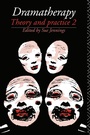 Cover: Dramatherapy: Theory and Practice 2 - Routledge