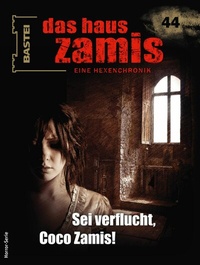 Abbildung von: Das Haus Zamis 44 - Bastei Lübbe