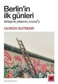 Cover: Berlinin Ilk G&uuml;nleri - Kolektif Kitap