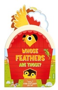 Cover: Whose Feathers Are Those? (Noisy Hide-and-Seek Stories) - Auzou