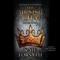 Cover: The Shining City - Blackstone Publishing