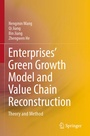 Cover: Enterprises' Green Growth Model and Value Chain Reconstruction - Springer