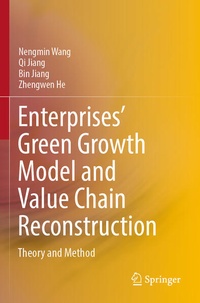 Enlarge image Cover: Enterprises' Green Growth Model and Value Chain Reconstruction - Springer