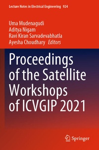 Enlarge image Cover: Proceedings of the Satellite Workshops of ICVGIP 2021 - Springer