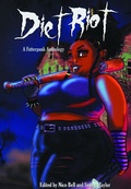 Cover: Diet Riot: A Fatterpunk Anthology - Sonora Taylor