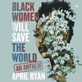 Cover: Black Women Will Save the World - HarperCollins