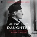 Cover: Mussolini's Daughter - HarperCollins