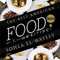 Cover: The Best American Food Writing 2022 - HarperCollins