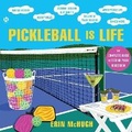 Cover: Pickleball Is Life - HarperCollins