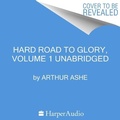 Cover: A Hard Road to Glory, Volume 1 (1619-1918) - HarperCollins
