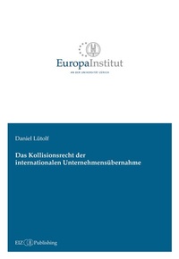 Abbildung von: Das Kollisionsrecht der internationalen Unternehmensübernahme - buch & netz