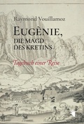 Cover: Eug&egrave;nie, die Magd des Kretins - Bilger, R
