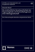 Abbildung von: Die strafrechtliche Verantwortlichkeit der Organmitglieder mit Kontrollbefugnissen einer Aktiengesellschaft - Dike Verlag Zürich