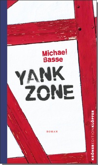 Enlarge image Cover: Yank Zone - Alfred Kröner Verlag