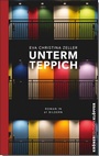 Cover: Unterm Teppich - Alfred Kröner Verlag