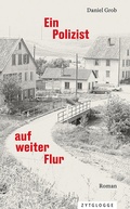Cover: Ein Polizist auf weiter Flur - Zytglogge